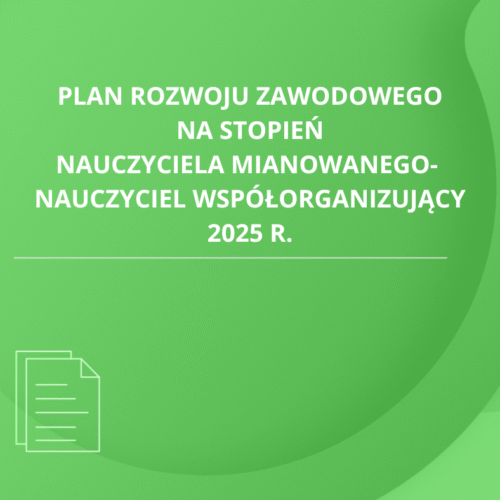 Plan rozwoju zawodowego nauczyciela współorganizującego