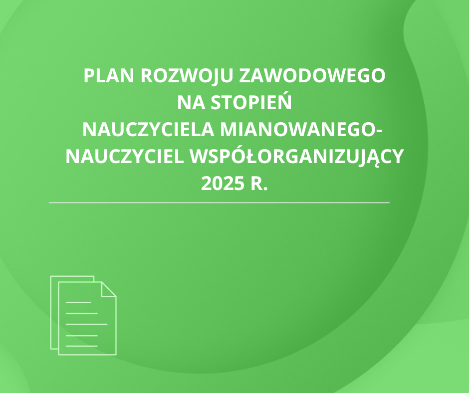 Plan rozwoju zawodowego nauczyciela współorganizującego