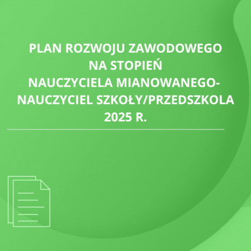 Plan rozwoju zawodowego nauczyciela szkoły/przedszkola