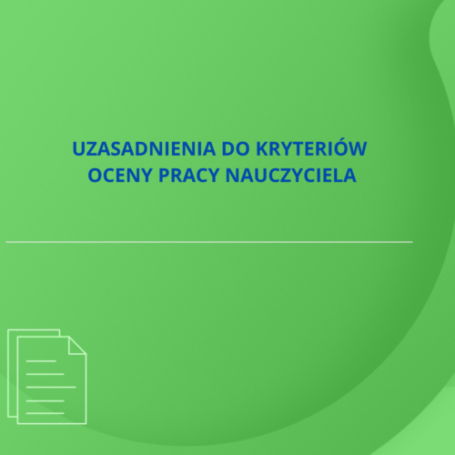 Uzasadnienia do kryteriów oceny
