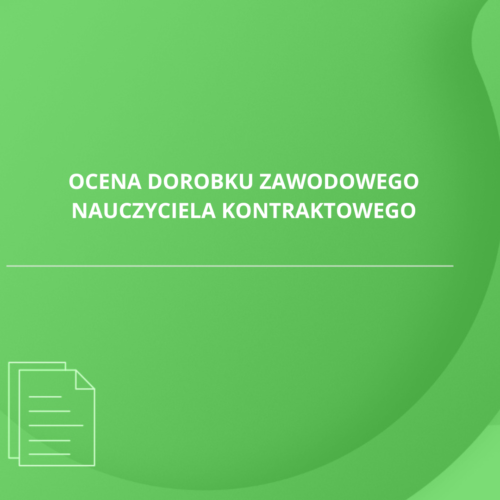 Ocena dorobku zawodowego nauczyciela kontraktowego